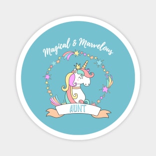 Magical Marvelous Aunt Unicorn Magnet